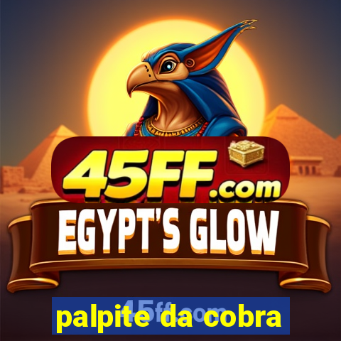 palpite da cobra